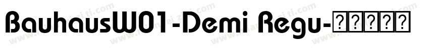 BauhausW01-Demi Regu字体转换